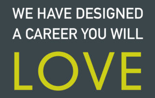 we have designed a career you will love